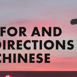 Asking for and Giving Directions in Chinese