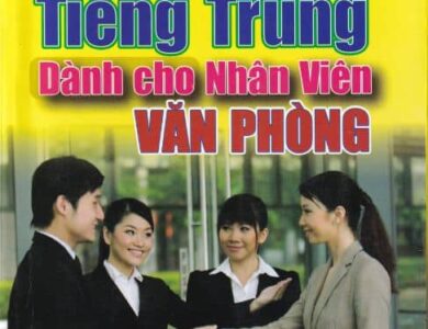 tu hoc tieng trung danh cho nhan vien van phong 1 Sách Tự học tiếng Trung dành cho nhân viên văn phòng